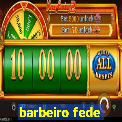 barbeiro fede